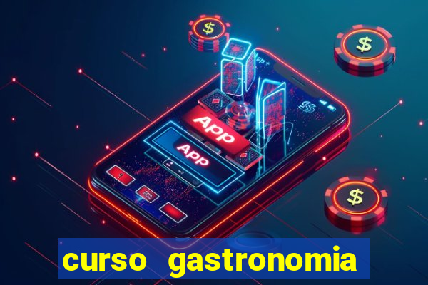 curso gastronomia porto alegre